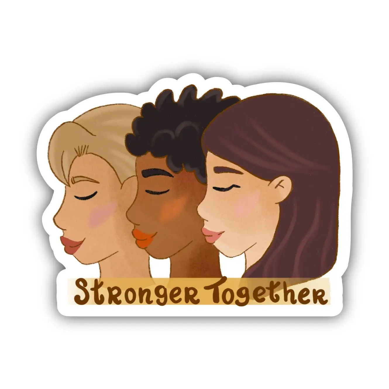 Women Are Stronger Together Vinyl Sticker